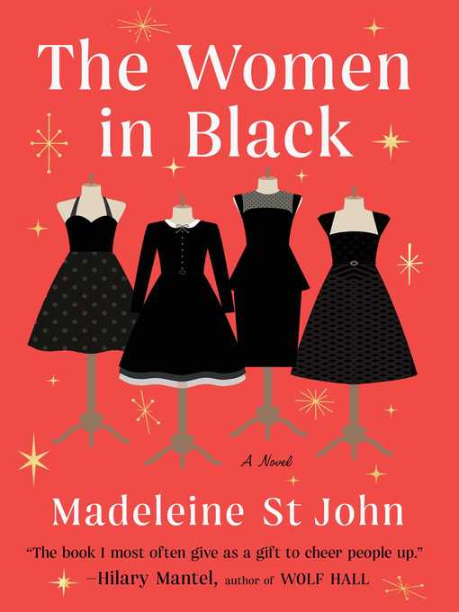 Title details for The Women in Black by Madeleine St John - Available